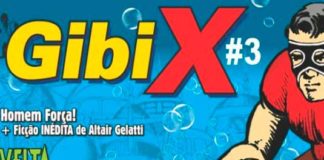 Edição Gibi X #3 resgata HQs nacionais do passado e inéditas edição Gibi X #3
