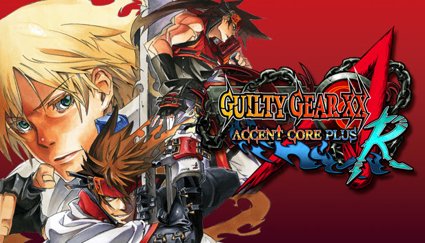 Guilty Gear™ XX Accent Core Plus R on PC!