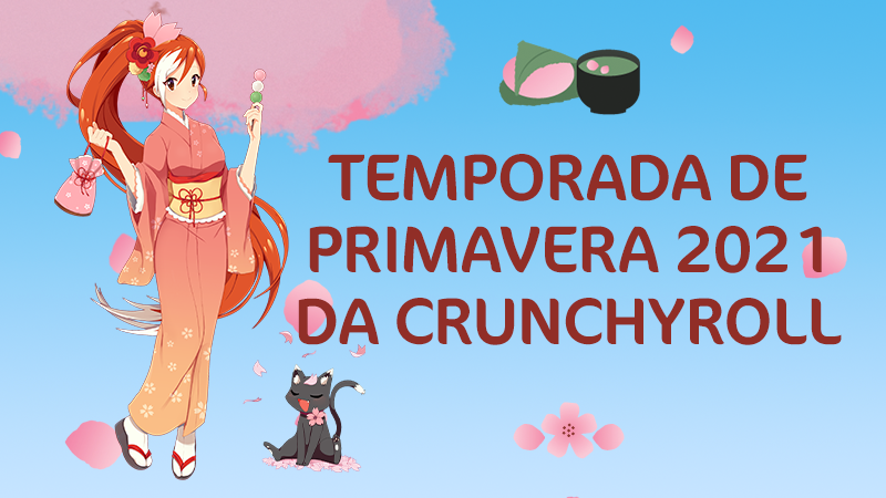 Crunchyroll anuncia 23 títulos nesta primavera