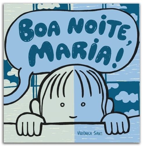 Boa Noite, Maria! - Lançamentos de agosto de 2021