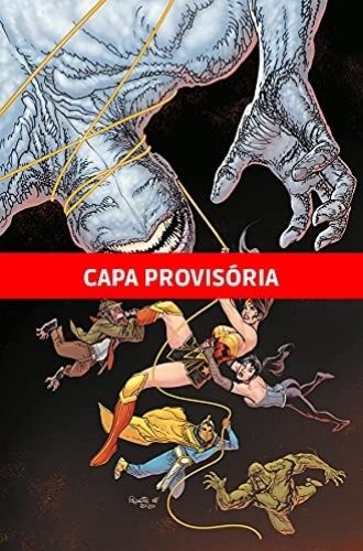 Liga da Justiça Dark Volume 4 - Lançamentos de agosto de 2021
