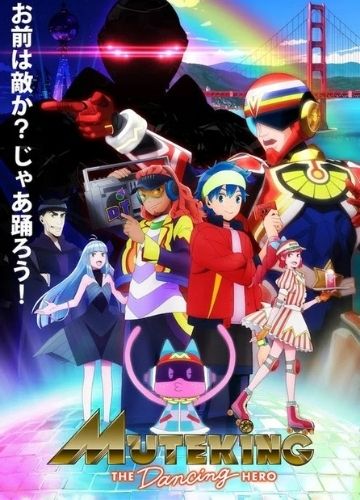 Muteking the Dancing Hero - Temporada animes outubro 2021