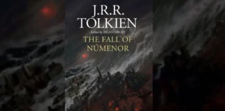 Novo livro de Tolkien, The Fall of Númenor, reúne todas as histórias que influenciaram a série Os Anéis do Poder The Fall of Númenor