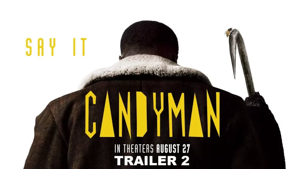 A Lenda de Candyman (2021), da diretora/roteirista Nia DaCosta e com os roteiristas/produtores Jordan Peele e Win Rosenfeld