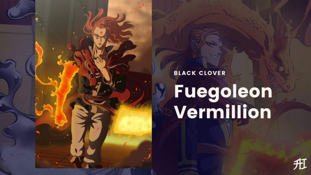 Fuegoleon Vermillion - Os personagens mais fortes de Black Clover