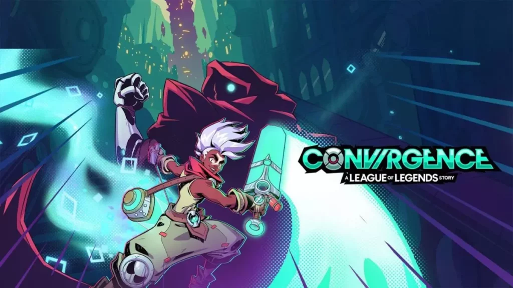 CONVRGENCE A League of Legends Story™