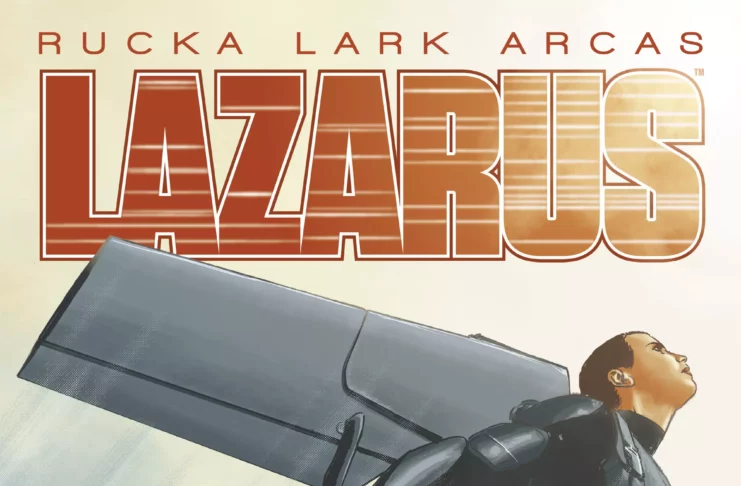 Lazarus Volume 6