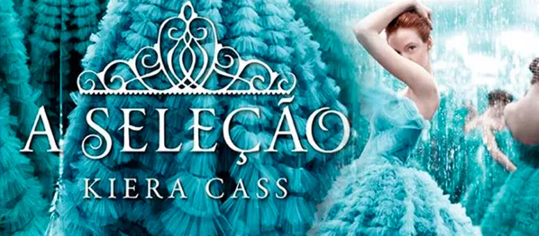 A Seleção de Kiera Cass