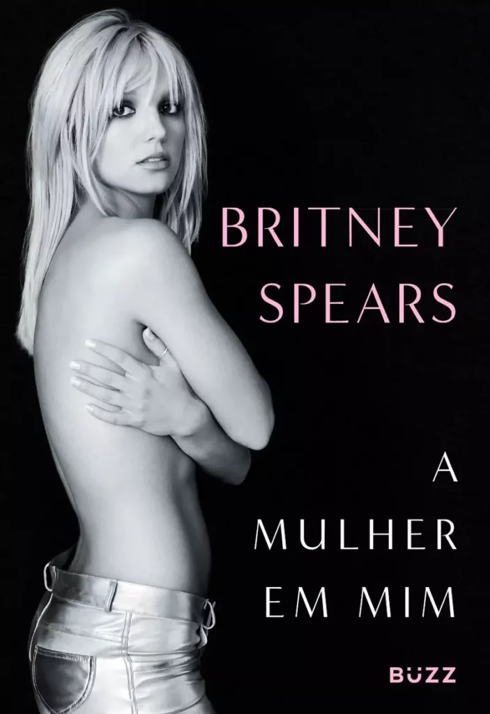 Britney Spears: A Mulher em Mim