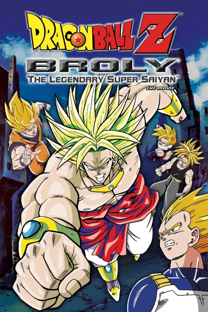 Dragon Ball Z Broly, O Lendário Super Saiyan