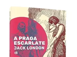 A Praga Escarlate, por Jack London