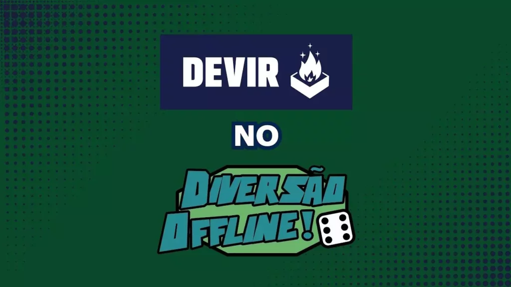 Devir Promete Agitar o DOFF com Novidades e Diversão