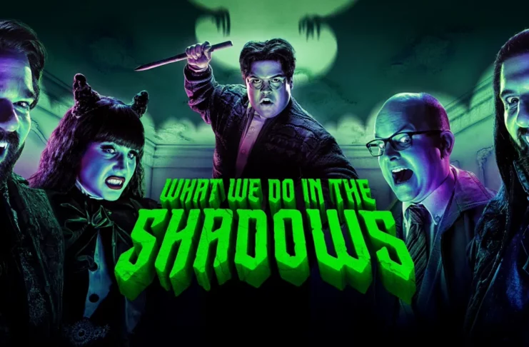 What We Do in the Shadows