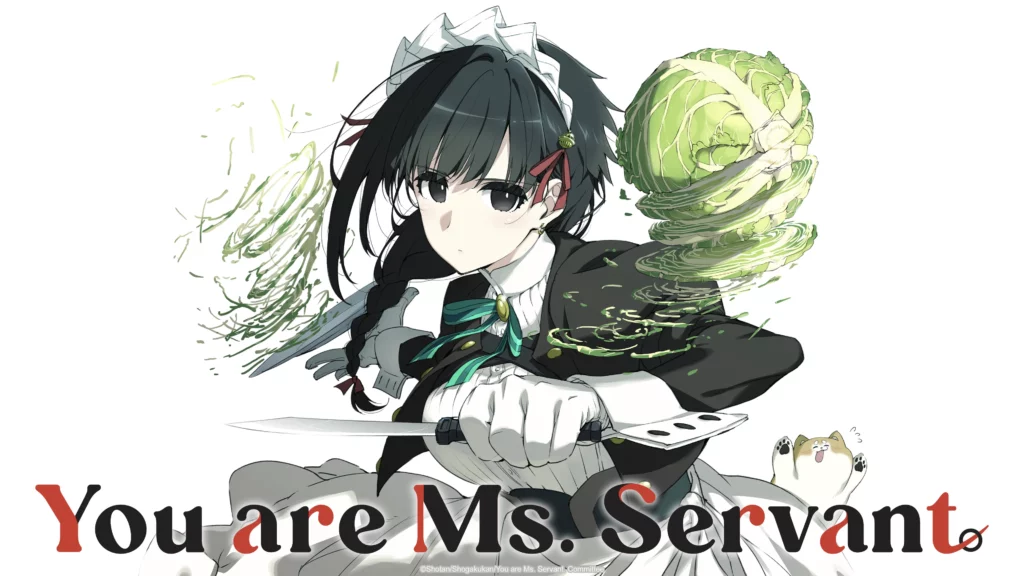 You are Ms. Servant –– ©Shotan-Shogakukan-You are Ms. Servant. Committee