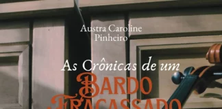 ‘As Crônicas de um Bardo Fracassado’, de Austra Caroline, entra em pré-venda na Amazon por R$ 1,99 Para quem gosta de narrativas imersivas e personagens intrigantes, As Crônicas de um Bardo Fracassado é uma leitura imperdível.