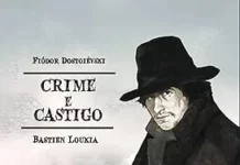 Você precisa ler: Crime e Castigo (Graphic Novel), de Fiódor Dostoiévski com ilustrações de Bastien Loukia Crime e Castigo (Graphic Novel)