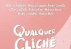 Qualquer Clichê de Amor é Amor é uma leitura imperdível Qualquer Clichê de Amor é Amor