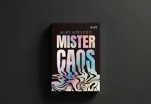Livro Mister Caos imagina IA capaz de prever todas as decisões humanas Livro Mister Caos, de Alby Azevedo, ficcao cientifica sobre inteligencia artificial